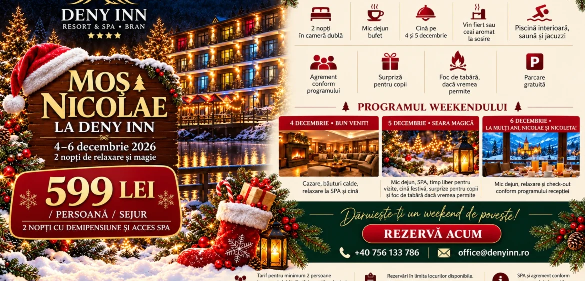 Ofertă Moș Nicolae 2026 la Deny Inn Resort & Spa Bran, 4–6 decembrie: 2 nopți cu demipensiune și acces SPA, 599 lei/persoană/sejur.