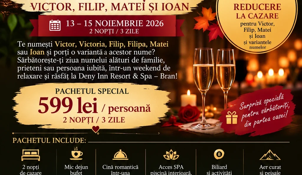 Weekendul sărbătoriților la Deny Inn Bran, 13–15 noiembrie 2026, 599 lei/persoană, cu 2 nopți, mic dejun, o cină romantică, SPA și reducere la cazare.